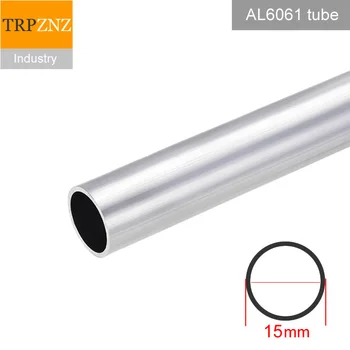 алюминиевая труба 6061, наружный диаметр 15 мм, внутренний диаметр 13 м 11 мм 10 мм, полая алюминиевая труба, трубка из сплава алюминия