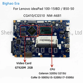 Для Lenovo Ideapad 100-15IBD B50-50 Материнская плата ноутбука с i3-5005U i5-5200U i7 CPU GT920 2GB-GPU CG410 CG510 NM-A681 100% Тест