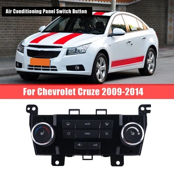 9057229 Панель автомобильного Кондиционера с Поворотной Кнопкой Преобразования холодного и Теплого Воздуха Для Chevrolet Cruze 2009-2014