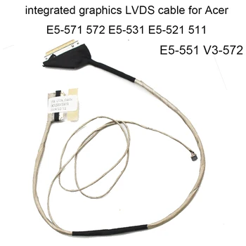 30-контактный Гибкий Видеокабель LVDS без касания Для Acer Aspire E5-571 572 E5-531 E5-511 E5-551 E5-521 V3-572 DC02001Y810 Компьютерные кабели