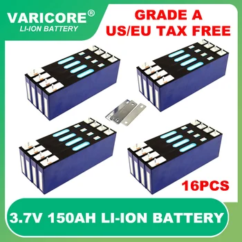 16шт 3,7 v 150Ah литиевая батарея Силовой элемент для 3s 12v 24v 36v 48v 13s электромобиль Автономный Солнечный Ветер Класс A Без налогов