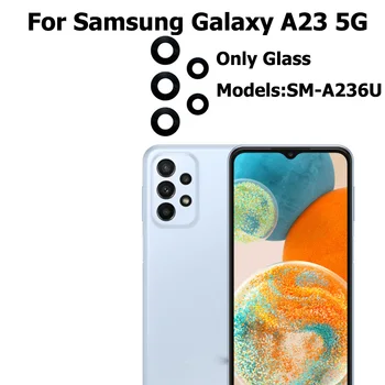 Оригинальное стекло камеры для Samsung Galaxy A23 4G 5G, объектив камеры заднего вида с наклейкой, клей для ремонта, запасные части