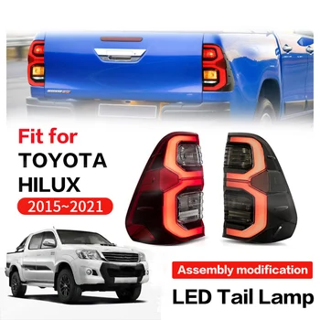 Для Toyota Hilux 2015-2021 светодиодные задние фонари Фары Стоп-сигнал В сборе Аксессуары Лампа окружающего света Модификация автомобиля Задний фонарь