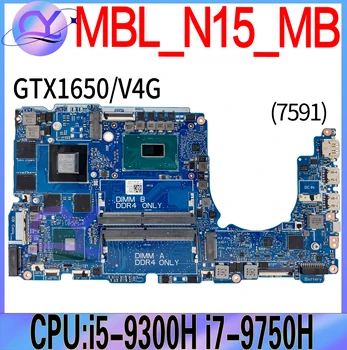 NBL_N15_MB Материнская плата для ноутбука DELL Inspiron 7590 7591 CN-0422G6 0422G6 Материнская плата С i5-9300H i7-9750H GTX1650/V4G